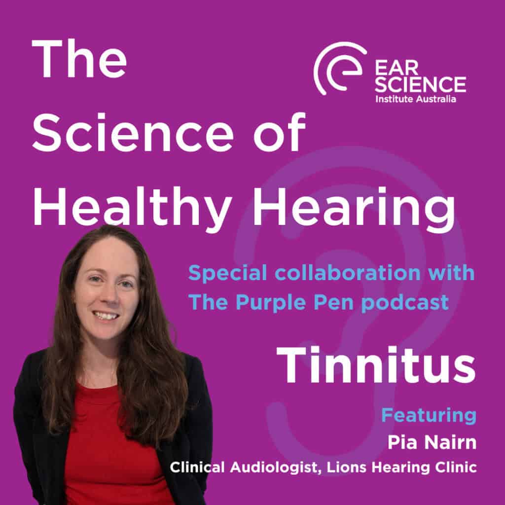 Bonus episode Tinnitus with the Purple Pen podcast Ear Science