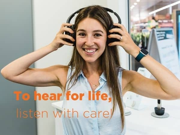 To hear for life, listen with care!