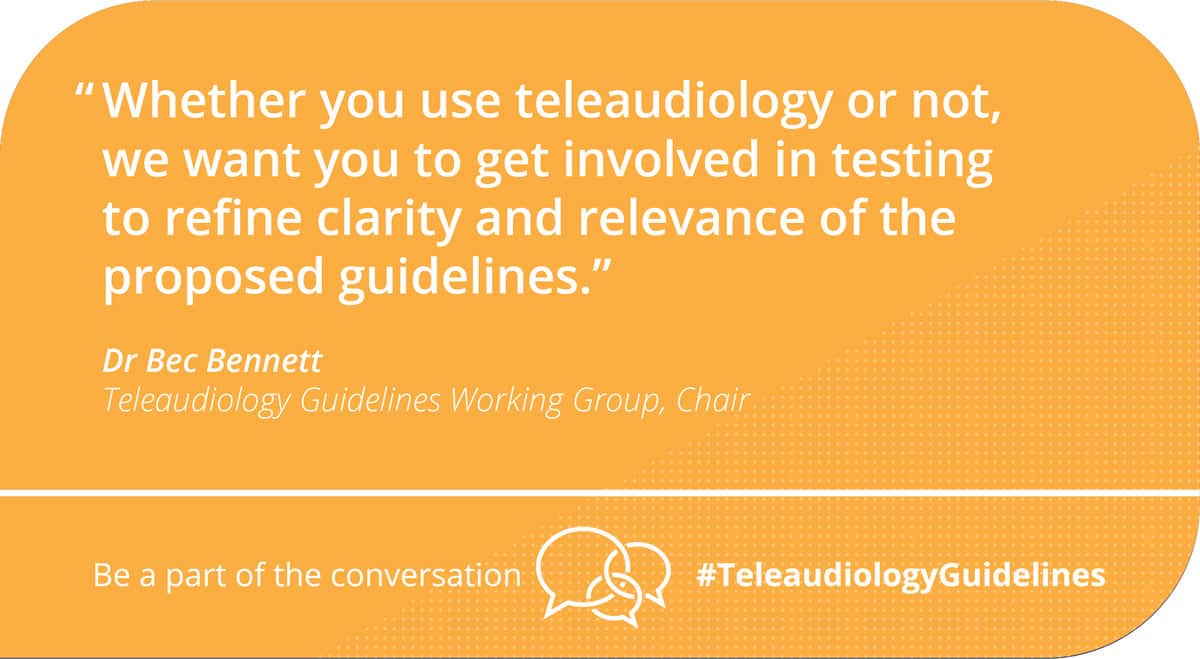 Help Audiology Australia develop an effective and workable model for teleaudiology in Australia